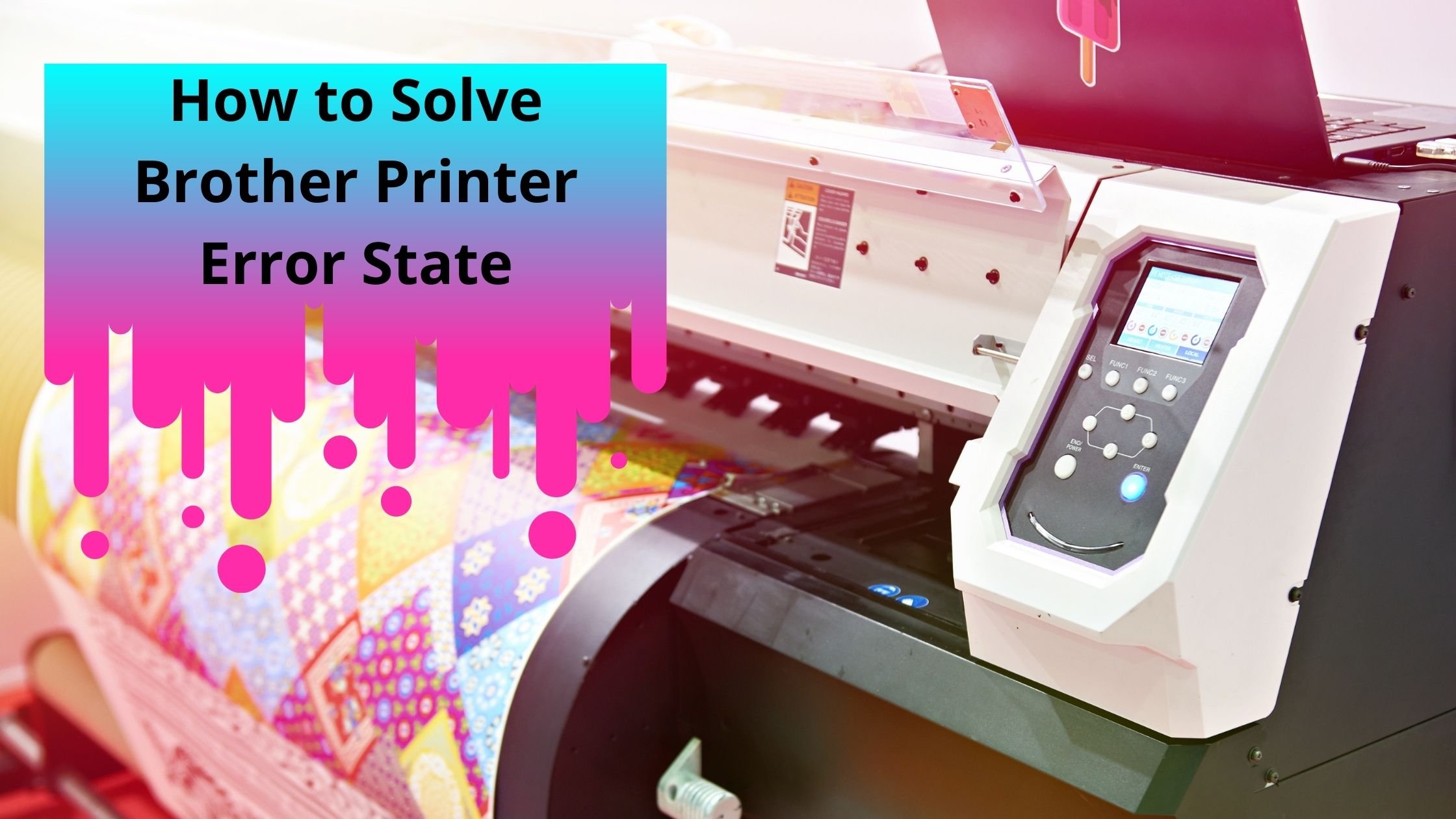 How to Solve Brother Printer Error State